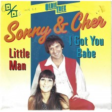SONNY & CHER - I got you babe / Little man